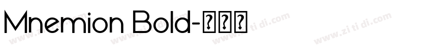 Mnemion Bold字体转换